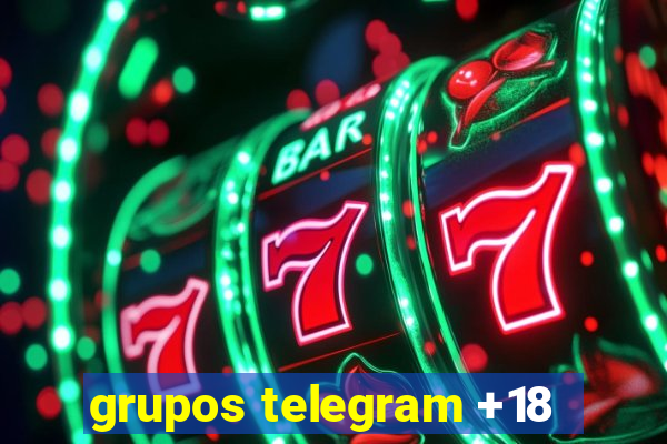 grupos telegram +18